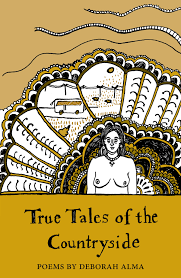 True Tales of the Countryside - Deborah Alma