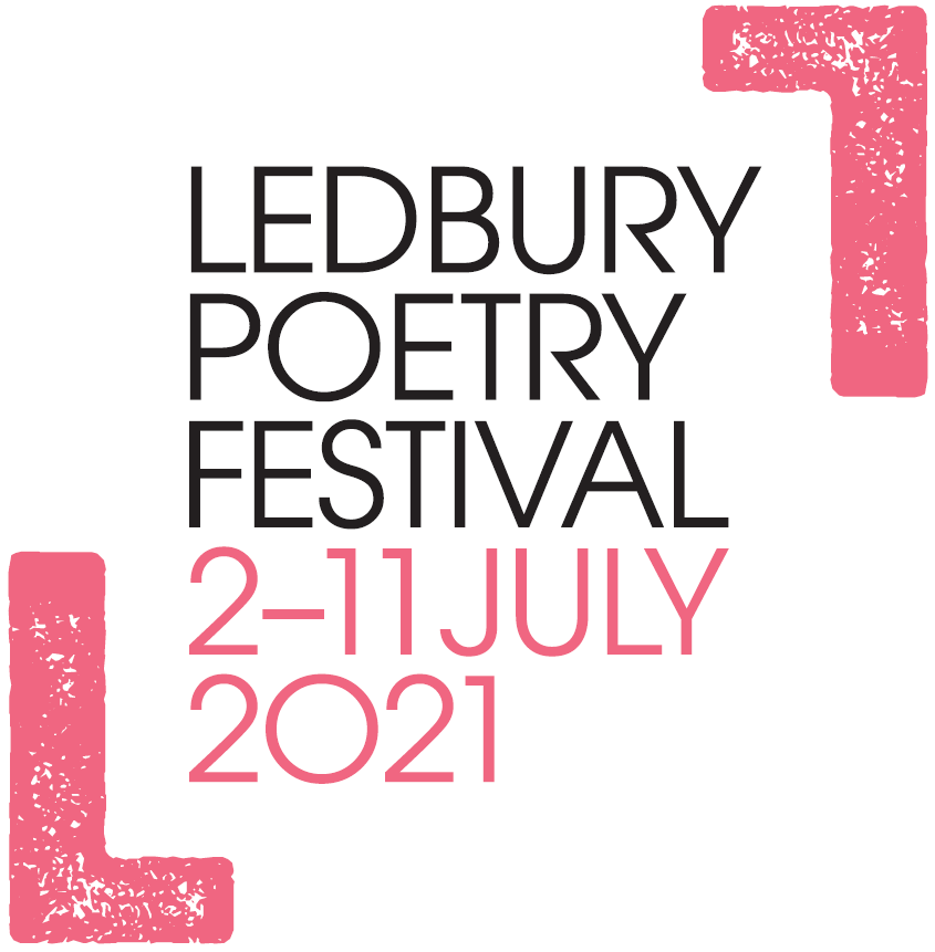 Ledbury Poetry Festival - 2nd to 11th July 2021